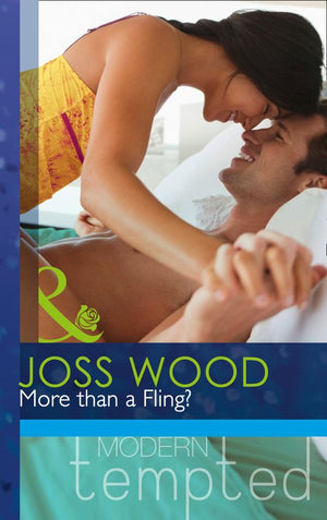 More than a Fling? (Mills & Boon Modern Tempted) by Joss Wood