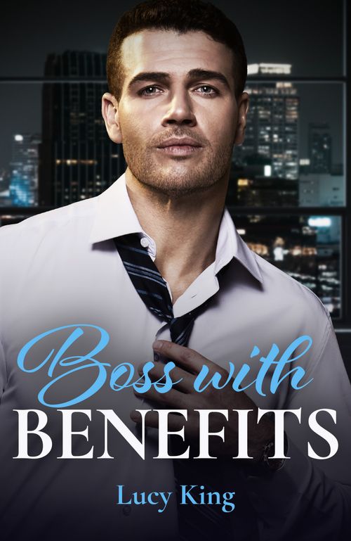 Boss With Benefits (Billion-Dollar Bet, Book 2) (Mills & Boon Modern) by Lucy King