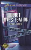 Joint Investigation (Northern Border Patrol, Book 2) (Mills & Boon Love Inspired Suspense) by Terri Reed
