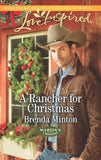 A Rancher For Christmas (Martin's Crossing, Book 1) (Mills & Boon Love Inspired) by Brenda Minton