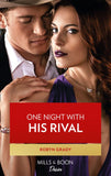 One Night With His Rival (About That Night..., Book 2) (Mills & Boon Desire) by Robyn Grady