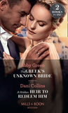 The Greek's Unknown Bride / A Hidden Heir To Redeem Him: The Greek's Unknown Bride / A Hidden Heir to Redeem Him (Mills & Boon Modern) by Abby Green and Dani Collins
