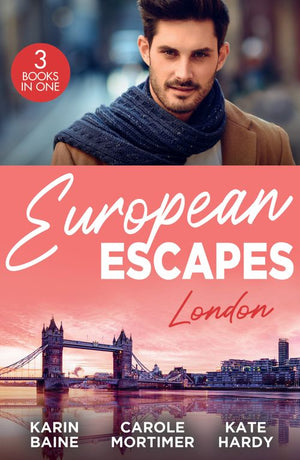 European Escapes: London: Falling for the Foster Mum (Paddington Children&#39;s Hospital) / The Redemption of Darius Sterne / Falling for the Secret Millionaire