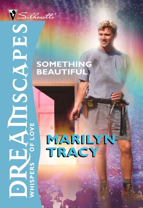 Something Beautiful by Marilyn Tracy