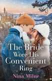 The Bride Wore His Convenient Ring (Long-Lost Rossi Siblings, Book 1) (Mills & Boon Love Always) by Nina Milne (9780008948559)