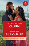 Second Time's The Charm / Her Secret Billionaire: Second Time's the Charm (Westmoreland Legacy: The Outlaws) / Her Secret Billionaire (Six Gems) (Mills & Boon Desire) by Brenda Jackson and Yahrah St. John
