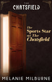 The Sports Star at The Chatsfield (A Chatsfield Short Story, Book 14) by Melanie Milburne