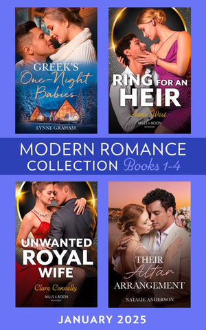 Modern Romance January 2025 Books 1-4: Greek's One-Night Babies (The Diamandis Heirs) / Ring for an Heir / Their Altar Arrangement / Unwanted Royal Wife by Lynne Graham, Annie West, Natalie Anderson and Clare Connelly (9780008944322)