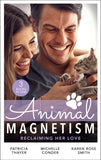 Animal Magnetism: Reclaiming Her Love: The Rebel Heir's Bride (The Randell Brotherhood) / The Most Expensive Lie of All / Marrying Dr. Maverick by Patricia Thayer, Michelle Conder and Karen Rose Smith