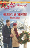 Her Montana Christmas (Big Sky Centennial, Book 6) (Mills & Boon Love Inspired) by Arlene James