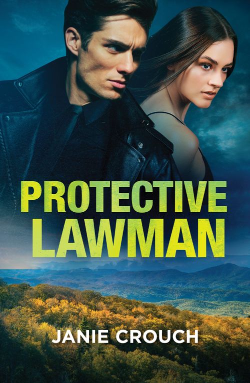 Protective Lawman (Warrior Peak Sanctuary, Book 2) (Mills & Boon Heroes) by Janie Crouch