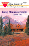 Rocky Mountain Miracle (Mills & Boon Love Inspired) by Leona Karr