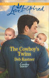 The Cowboy's Twins (Cowboy Country, Book 4) (Mills & Boon Love Inspired) by Deb Kastner