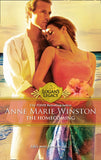 The Homecoming (Logan's Legacy, Book 18): First edition by Anne Marie Winston (9781472052988)
