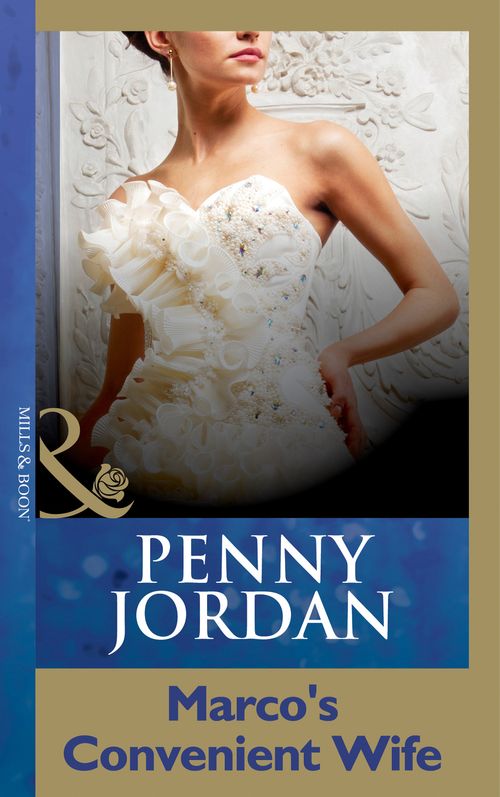 Marco's Convenient Wife (Mills & Boon Modern) by Penny Jordan
