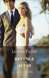 Revenge At The Altar (Mills & Boon Modern) by Louise Fuller