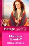 Montana Standoff (Mills & Boon Vintage Superromance) by Nadia Nichols