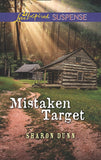 Mistaken Target (Mills & Boon Love Inspired Suspense) by Sharon Dunn