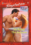 The Seducer (Mills & Boon Temptation): First edition (9781474018661)