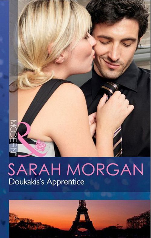 Doukakis's Apprentice (21st Century Bosses, Book 2) (Mills & Boon Modern) by Sarah Morgan
