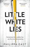 Little White Lies by Philippa East (9780008344016)