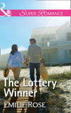 The Lottery Winner (Mills & Boon Superromance) by Emilie Rose (9781474058018)