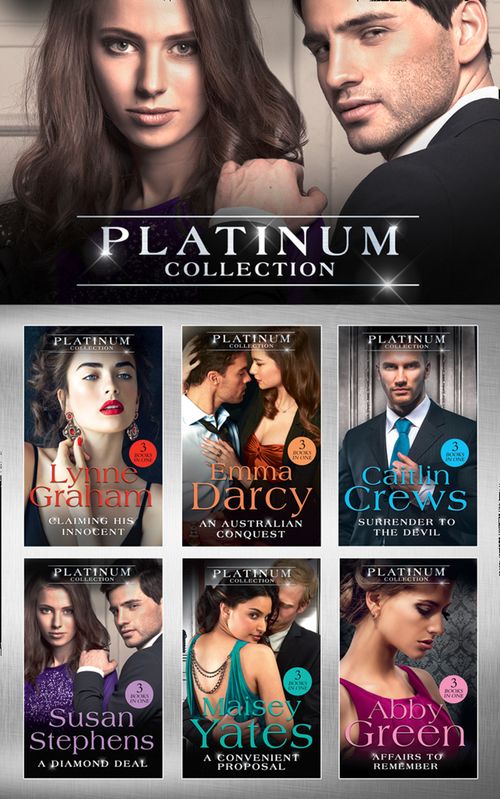 The Platinum Collection by Lynne Graham, Emma Darcy, Caitlin Crews, Susan Stephens, Maisey Yates and Abby Green