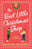 The Best Little Christmas Shop by Maxine Morrey (9780008808631)