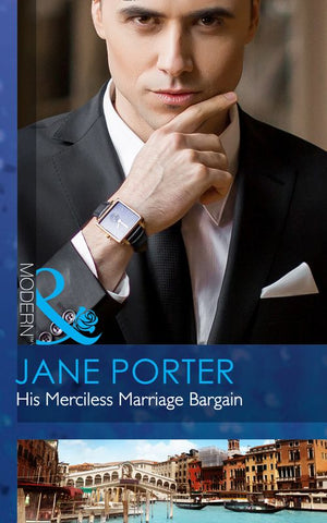 His Merciless Marriage Bargain (Conveniently Wed!, Book 1) (Mills & Boon Modern) by Jane Porter (9781474071635)