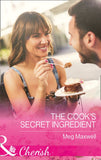 The Cook's Secret Ingredient (Hurley's Homestyle Kitchen, Book 4) (Mills & Boon Cherish) by Meg Maxwell