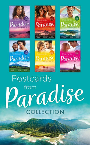 The Postcards From Paradise Collection (Mills & Boon Collections) by Kira Sinclair, Joanna Neil, Lindsay Evans, Chantelle Shaw, Charlotte Hawkes, Ann McIntosh, Kimberly Kaye Terry, Maya Blake, Dianne Drake, Jamie Pope et al