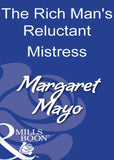 The Rich Man's Reluctant Mistress (Mills & Boon Modern): First edition by Margaret Mayo (9781408930274)