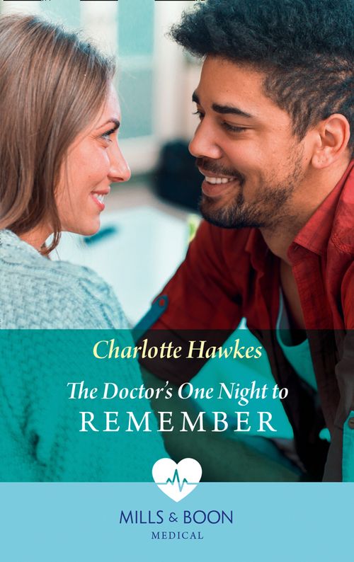 The Doctor's One Night To Remember (Mills & Boon Medical) by Charlotte Hawkes (9780008915179)
