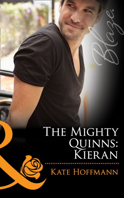 The Mighty Quinns: Kieran (The Mighty Quinns, Book 16) (Mills & Boon Blaze) by Kate Hoffmann