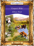 Cooper's Wife (Mills & Boon Vintage 90s Modern) by Jillian Hart