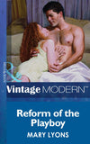 Reform Of The Playboy (Notting Hill Grooms, Book 2) (Mills & Boon Modern) by Mary Lyons