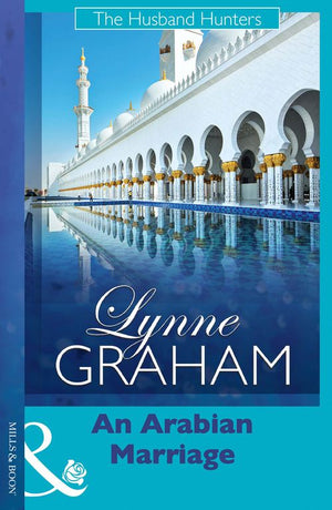 An Arabian Marriage (Mills & Boon Modern) by Lynne Graham