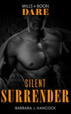 Silent Surrender (Mills & Boon) by Barbara J. Hancock