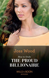 How To Undo The Proud Billionaire (South Africa's Scandalous Billionaires, Book 1) (Mills & Boon Modern) by Joss Wood