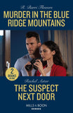 Murder In The Blue Ridge Mountains / The Suspect Next Door: Murder in the Blue Ridge Mountains (The Lynleys of Law Enforcement) / The Suspect Next Door (Mills & Boon Heroes) (9780263322194)