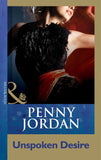 Unspoken Desire (Mills & Boon Modern): First edition (9781408998328)