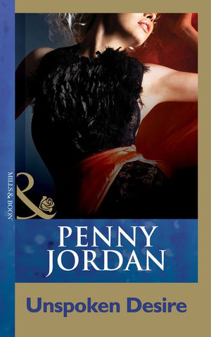 Unspoken Desire (Mills & Boon Modern): First edition (9781408998328)