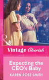 Expecting the CEO's Baby (Mills & Boon Vintage Cherish): First edition by Karen Rose Smith (9781472089953)