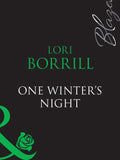 One Winter's Night (Encounters, Book 19) (Mills & Boon Blaze) by Lori Borrill