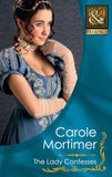 The Lady Confesses (The Copeland Sisters, Book 3) (Mills & Boon Historical) by Carole Mortimer