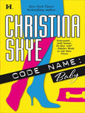 Code Name: Baby by Christina Skye