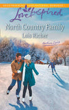North Country Family (Northern Lights, Book 2) (Mills & Boon Love Inspired) by Lois Richer