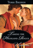 Taming The Highland Rogue (Mills & Boon Historical Undone): First edition by Terri Brisbin (9781408995563)