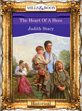 The Heart Of A Hero (Mills & Boon Vintage 90s Modern) by Judith Stacy