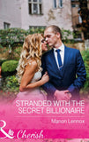 Stranded With The Secret Billionaire (Mills & Boon Cherish) by Marion Lennox